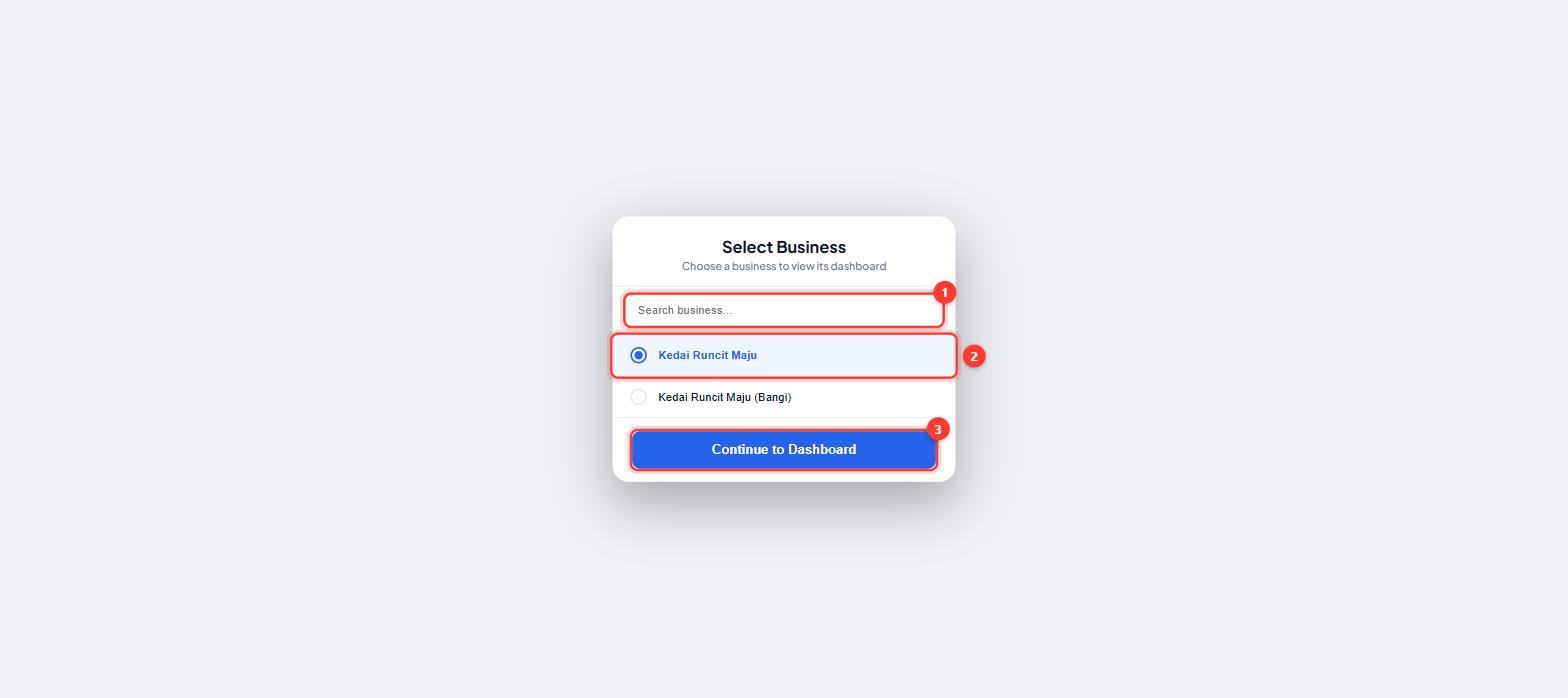 Select Business screen with search, a selected business and Continue to Dashboard highlighted
